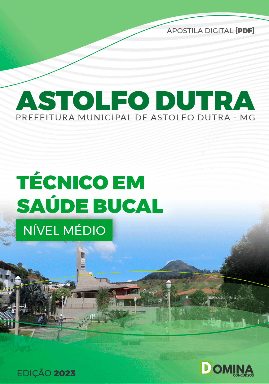 Apostila Pref Astolfo Dutra MG 2023 Técnico Saúde Bucal