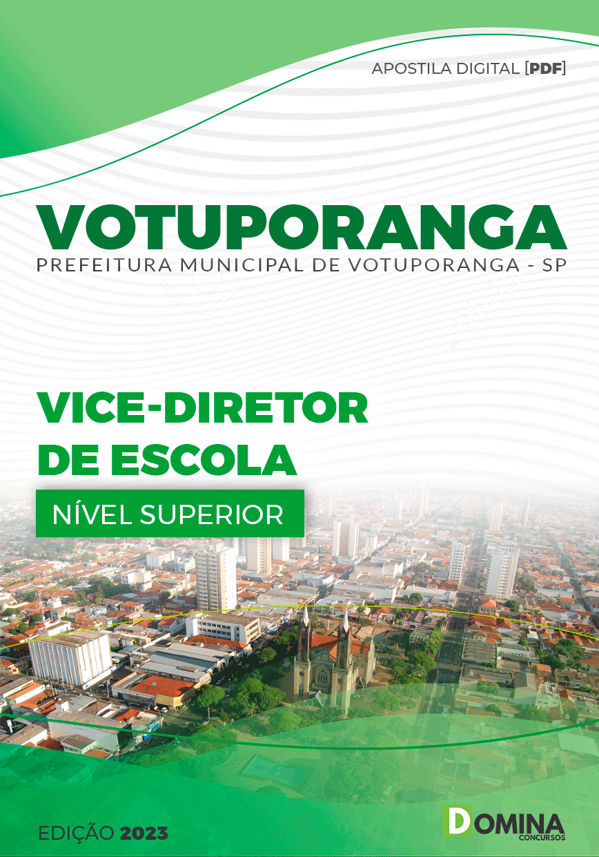 Apostila Pref Votuporanga SP 2023 Vice Diretor Escola