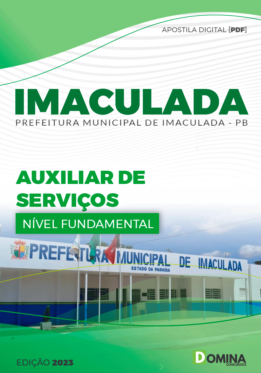 Apostila Concurso Pref Imaculada PB 2023 Auxiliar Serviços