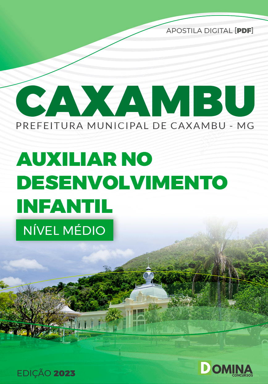 Apostila Pref Caxambu MG 2023 Auxiliar Desenvolvimento Infantil