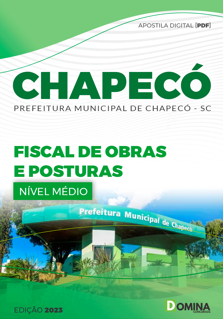 Apostila Pref Chapecó SC 2023 Fiscal Obras Posturas