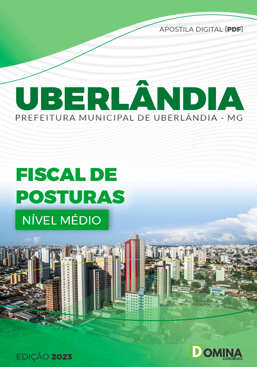 Apostila Digital Pref Uberlândia MG 2023 Fiscal Obras Postura