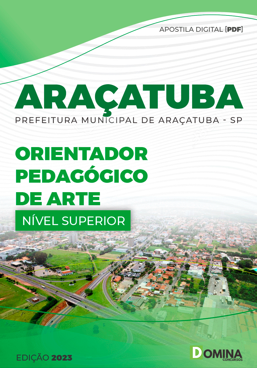 Apostila Pref Araçatuba SP 2023 Orientador Pedagógico Arte