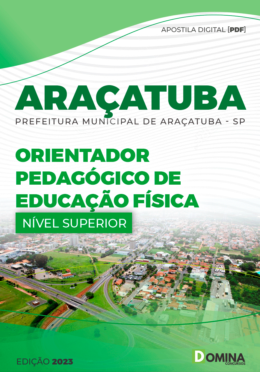 Apostila Pref Araçatuba SP 2023 Orientador Pedagógico Ed Física