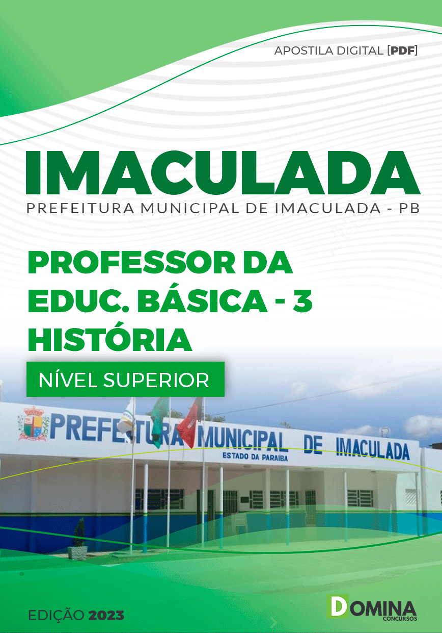 Apostila Pref Imaculada PB 2023 Professor História