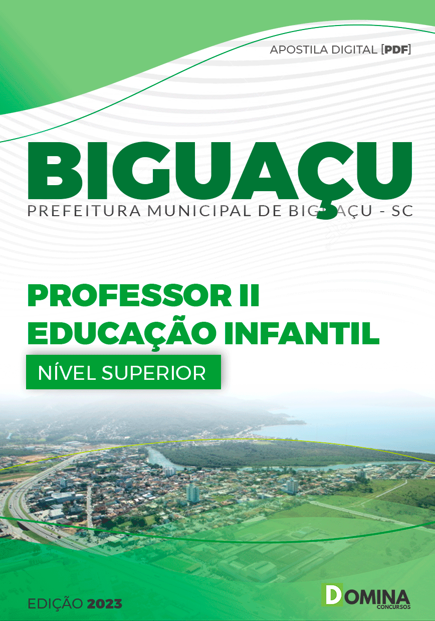 Apostila Pref Biguaçu SC 2023 Professor II Educação Infantil