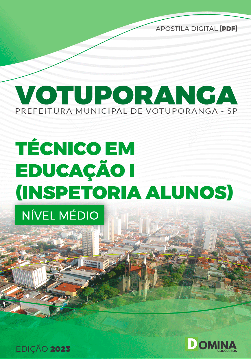 Apostila Pref Votuporanga SP 2023 Técnico Educ Inspetor Alunos
