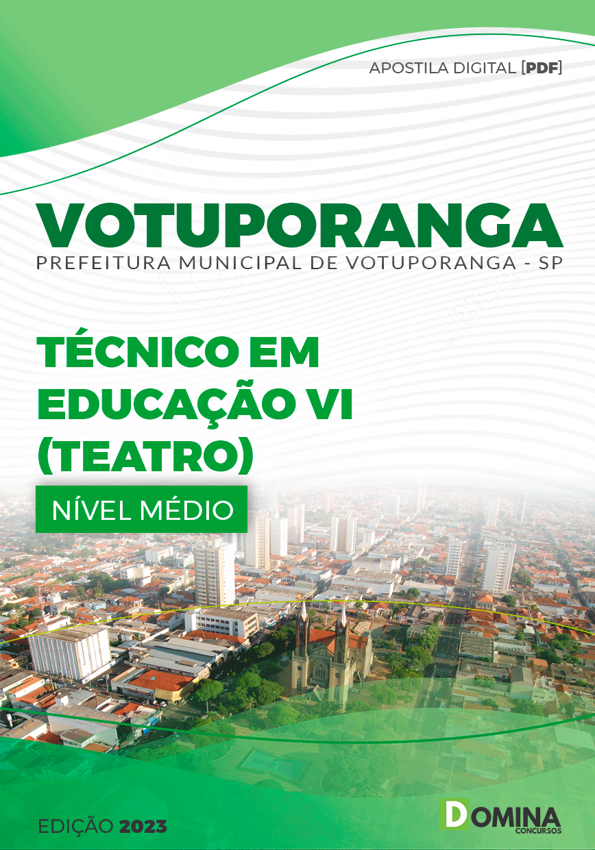 Apostila Pref Votuporanga SP 2023 Técnico Educacional Teatro