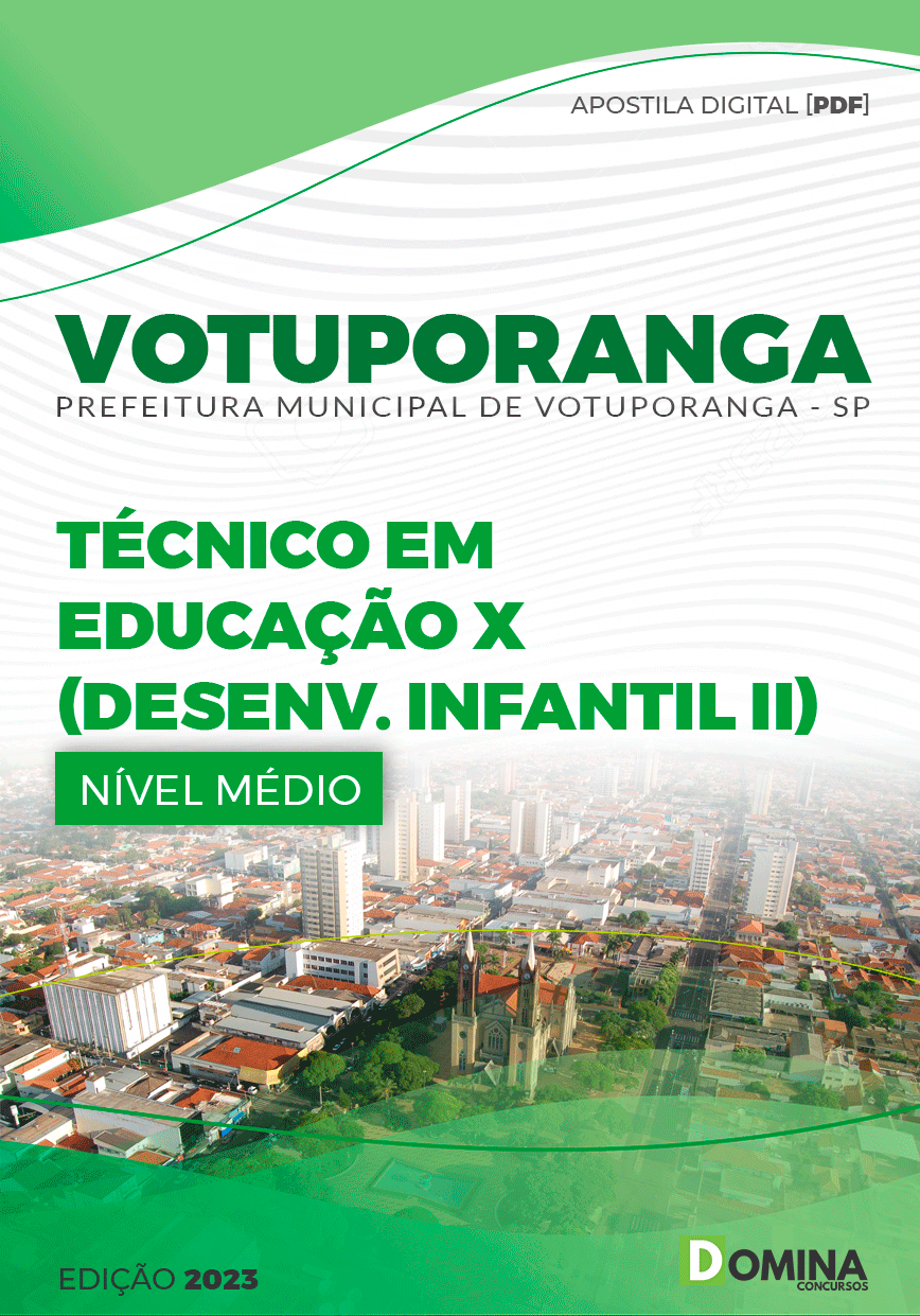 Apostila Pref Votuporanga SP 2023 Técnico Educação X Desenv Infantil