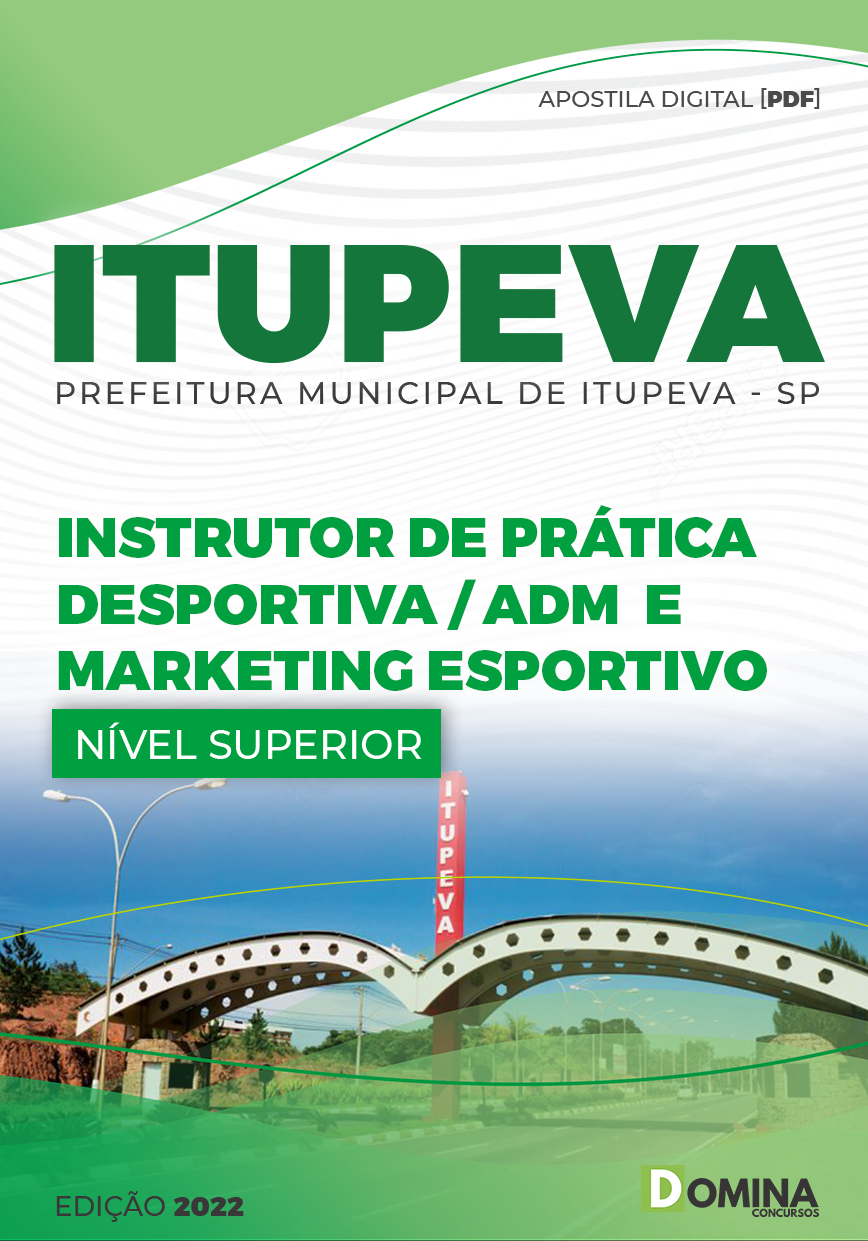 Apostila Pref Itupeva SP 2023 Instrutor Prática Desportiva Adm e Marketing