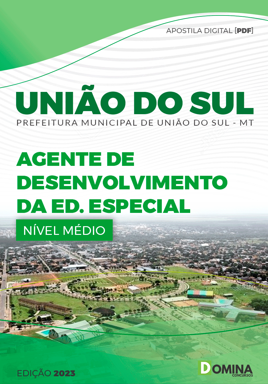 Apostila Pref União do Sul MT 2023 Agente Desenvolvimento Ed Especial