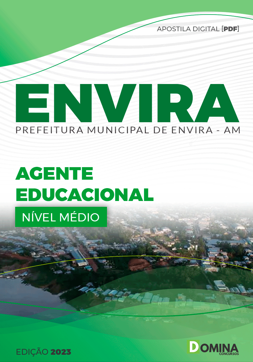 Apostila Concurso Pref Envira AM 2023 Agente Educacional