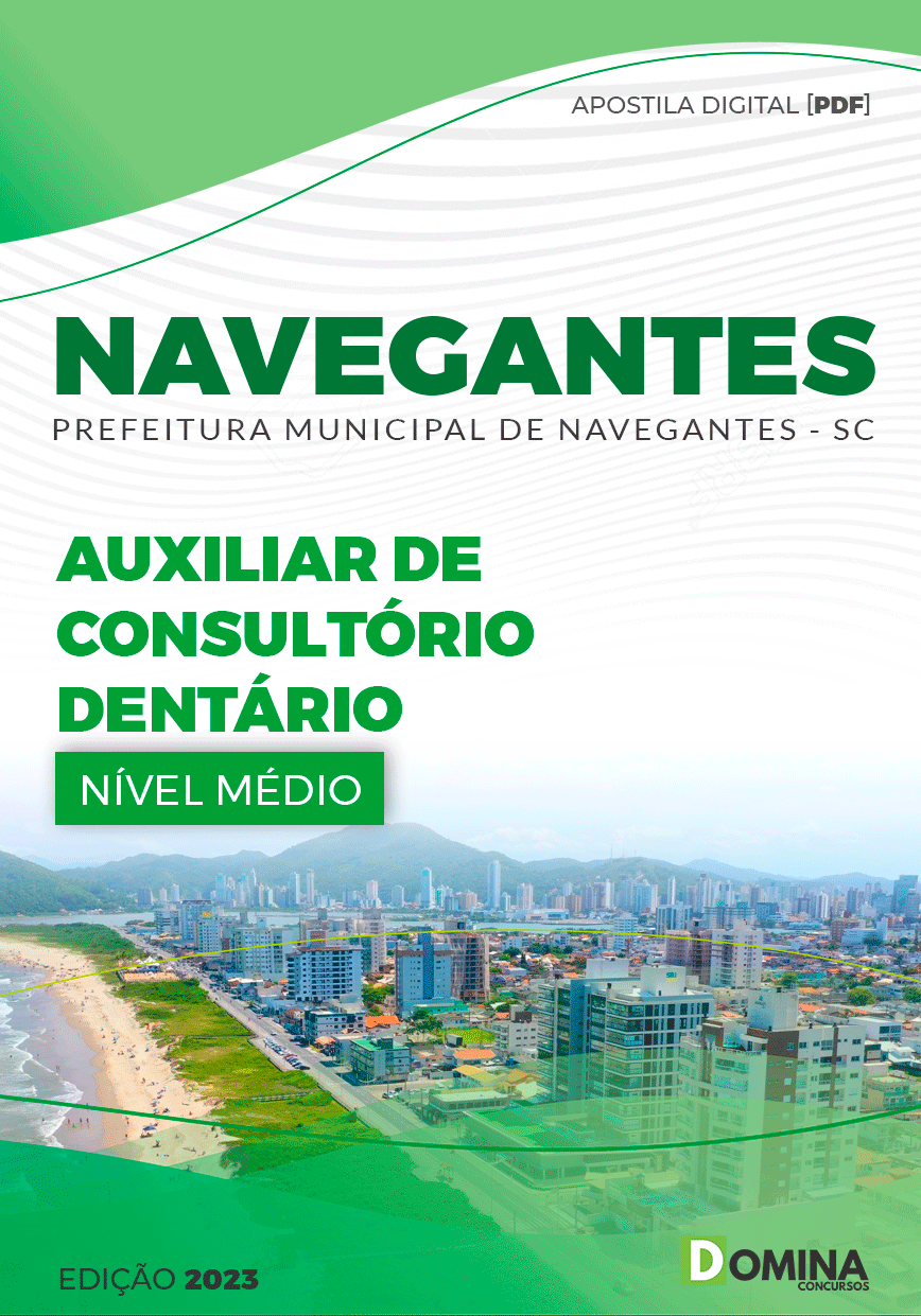 Apostila Pref Navegantes SC 2023 Auxiliar Consultório Dentário ESF