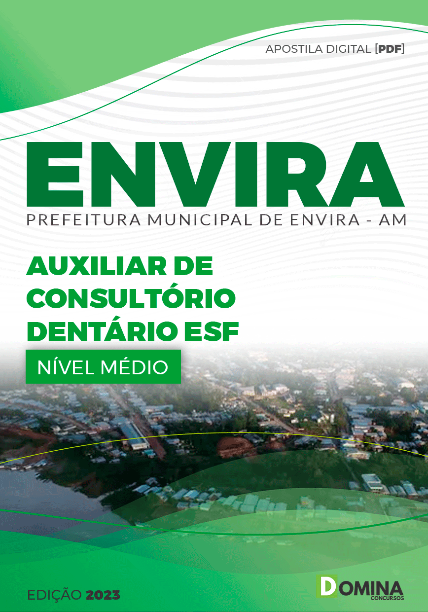 Apostila Pref Envira AM 2023 Auxiliar Consultório Dentário