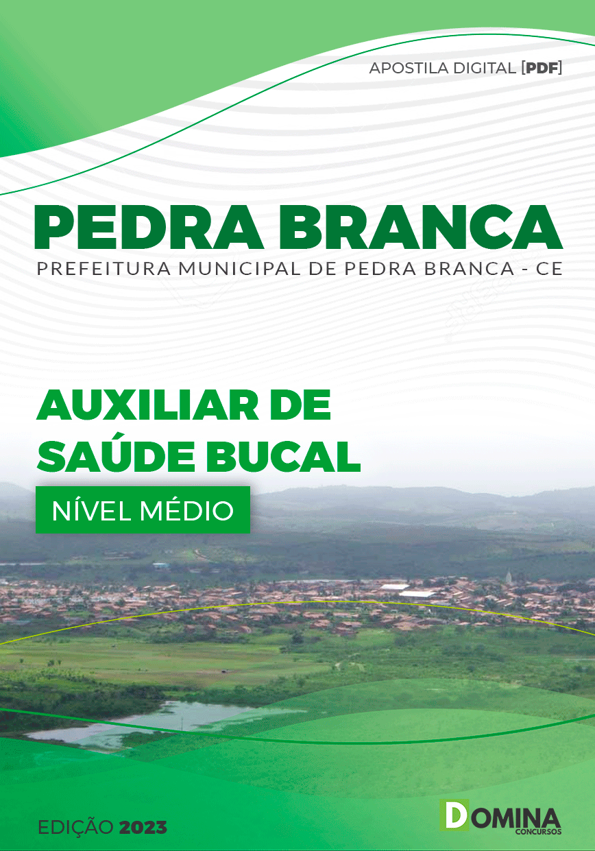 Apostila Pref Pedra Branca CE 2023 Auxiliar Saúde Bucal