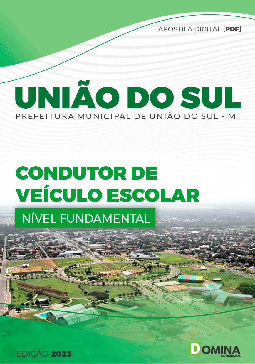 Apostila Pref União do Sul MT 2023 Condutor Veículo Escolar
