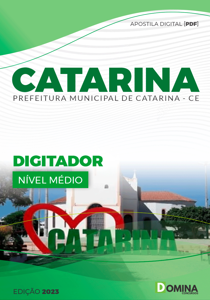 Apostila Concurso Pref Catarina CE 2023 Digitador
