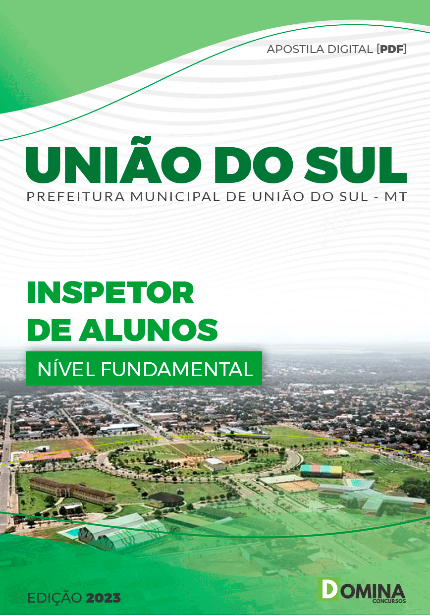 Apostila Digital Pref União do Sul MT 2023 Inspetor Alunos