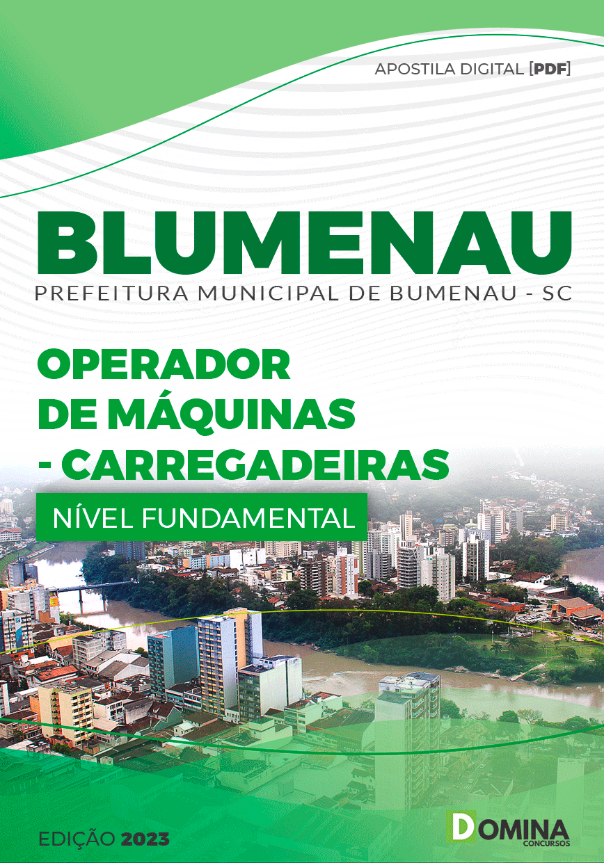 Apostila Pref Blumenau SC 2023 Operador Máquinas Carregadeiras