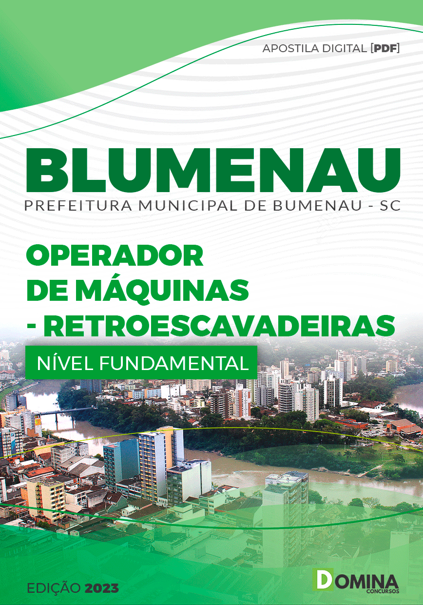 Apostila Pref Blumenau SC 2023 Operador Máquinas Retroescavadeira