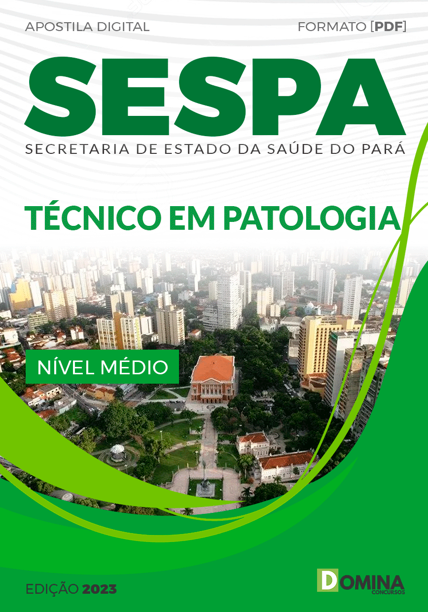 Apostila Concurso Público SESPA 2023 Técnico Patologia Clínica