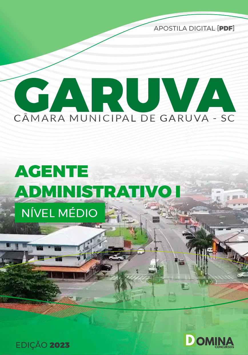 Apostila Câmara Garuva SC 2023 Agente Administrativo I