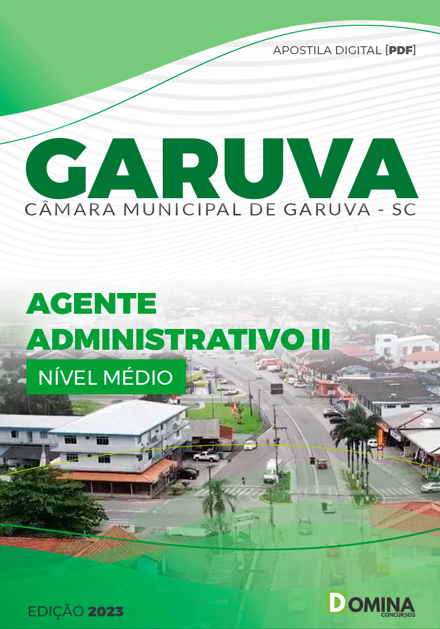 Apostila Câmara Garuva SC 2023 Agente Administrativo II