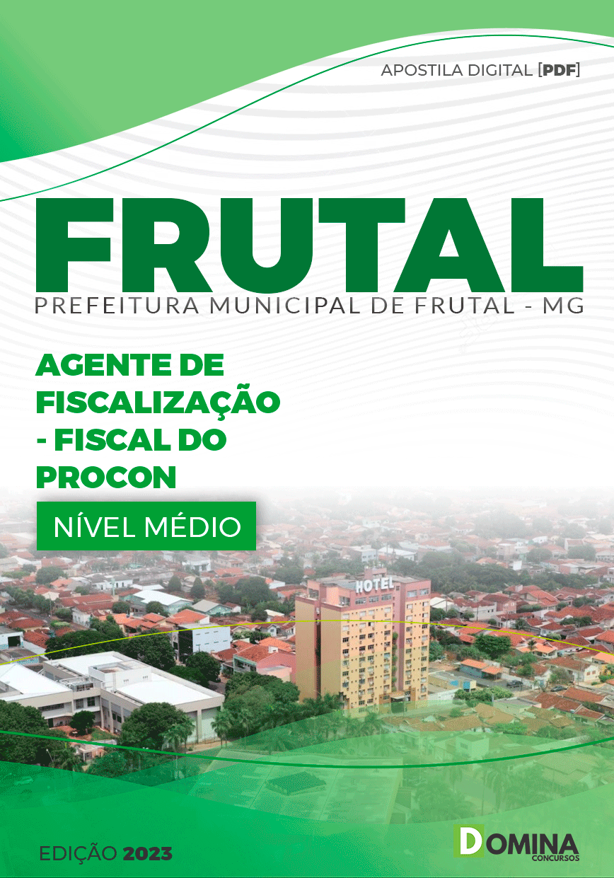 Apostila Pref Frutal MG 2023 Agente Fiscalização Fiscal Procon