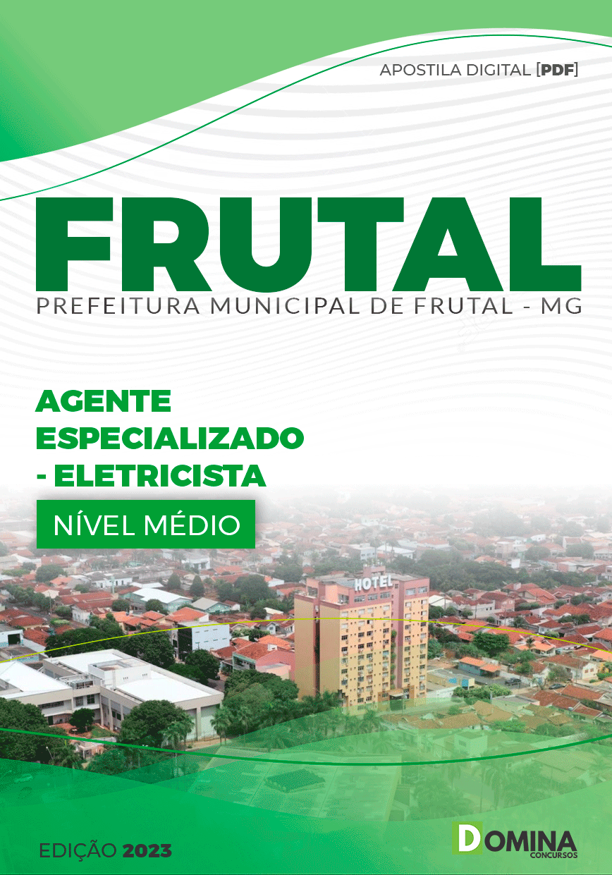 Apostila Pref Frutal MG 2023 Agente Especializado Eletricista