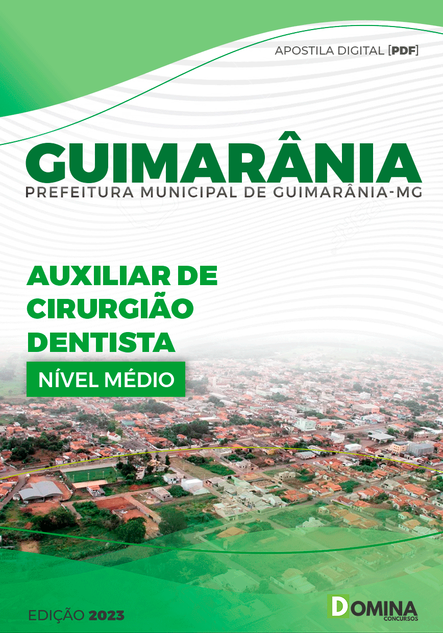 Apostila Pref Guimarânia MG 2023 Auxiliar Cirurgião Dentista