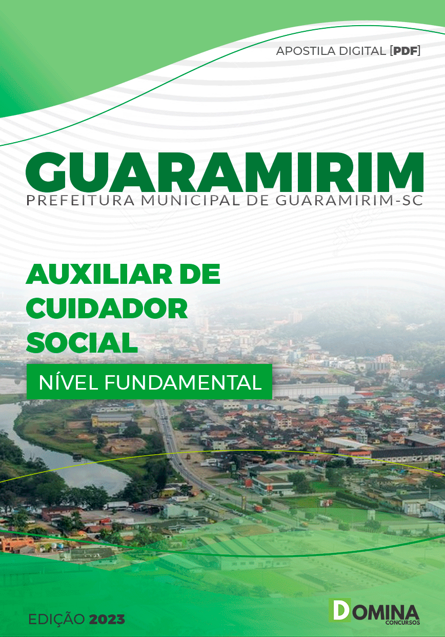 Apostila Pref Guaramirim SC 2023 Auxiliar de Cuidador Social