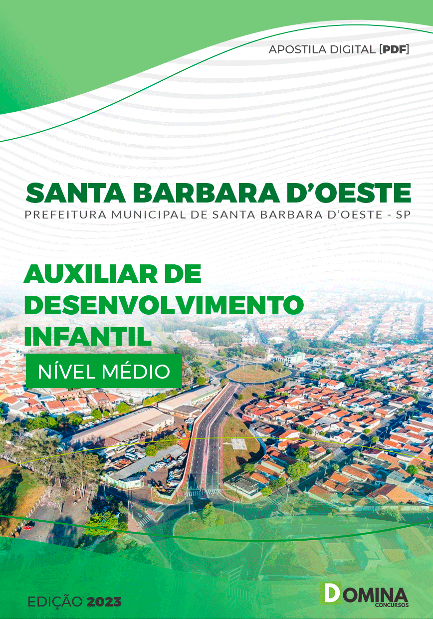 Pref Santa Barbara d’Oeste SP 2023 Auxiliar Desenvolvimento Infantil