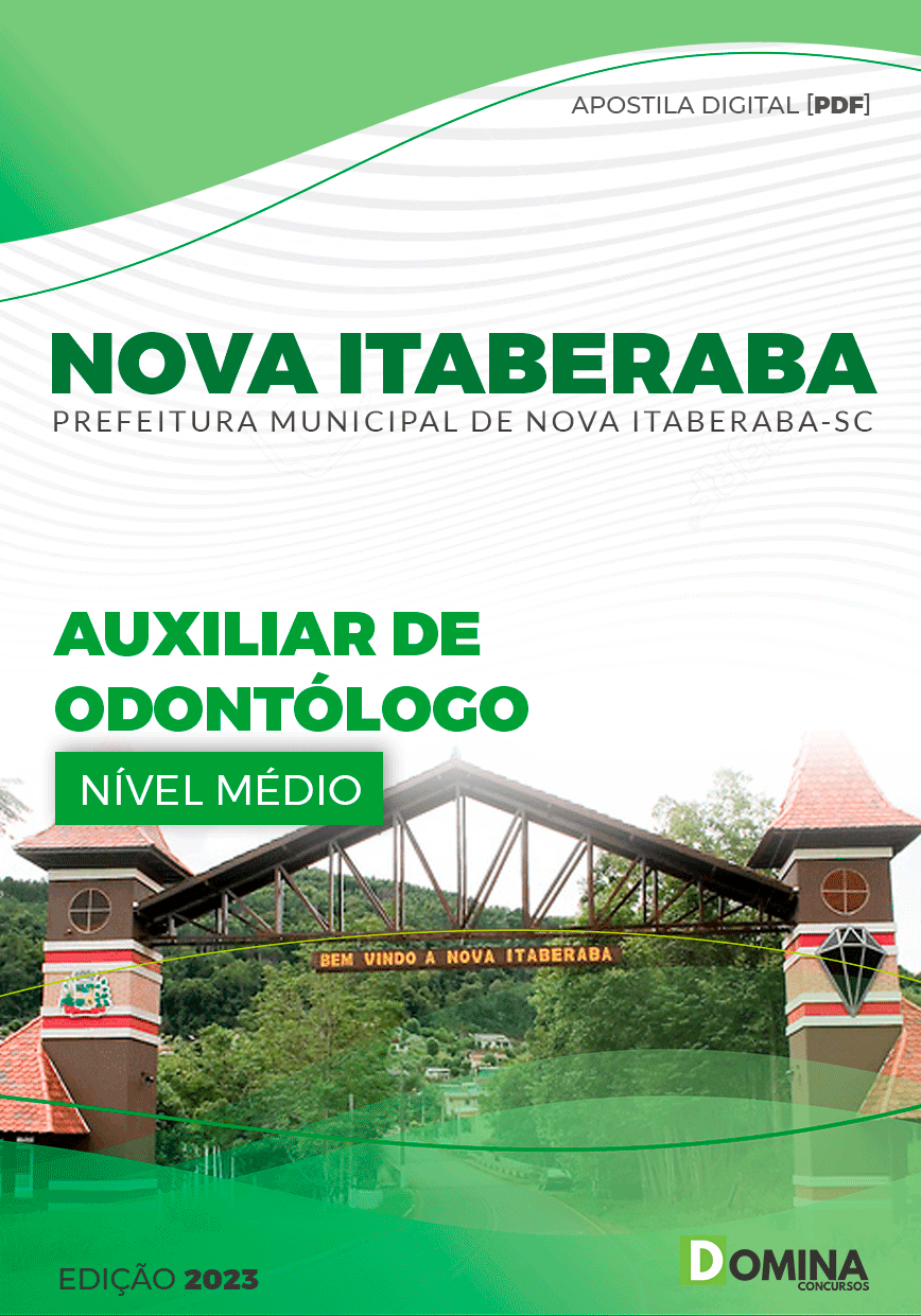 Apostila Pref Nova Itaberaba SC 2023 Auxiliar Odontólogo