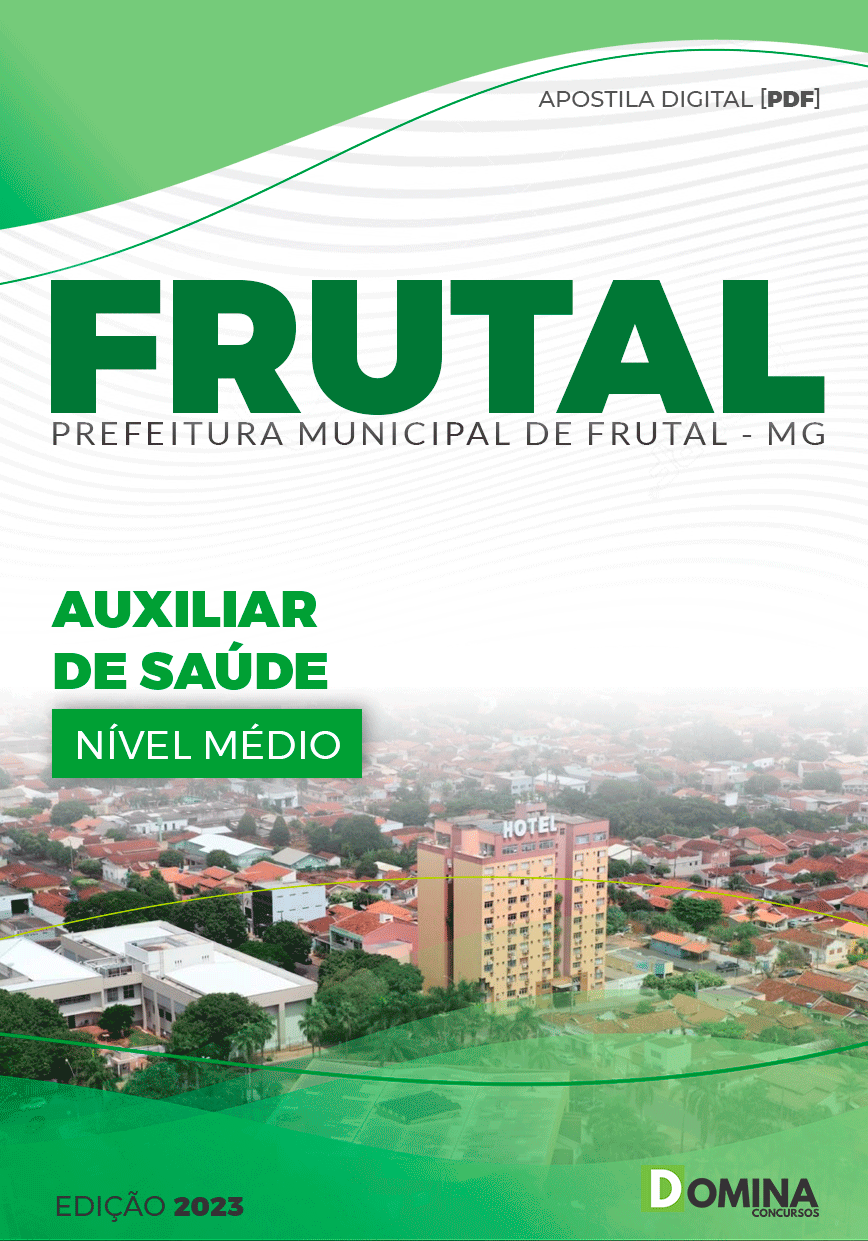 Apostila Concurso Pref Frutal MG 2023 Auxiliar Saúde