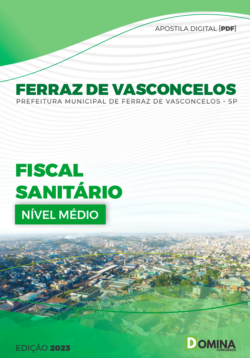 Apostila Pref Ferraz Vasconcelos SP 2023 Fiscal Sanitário