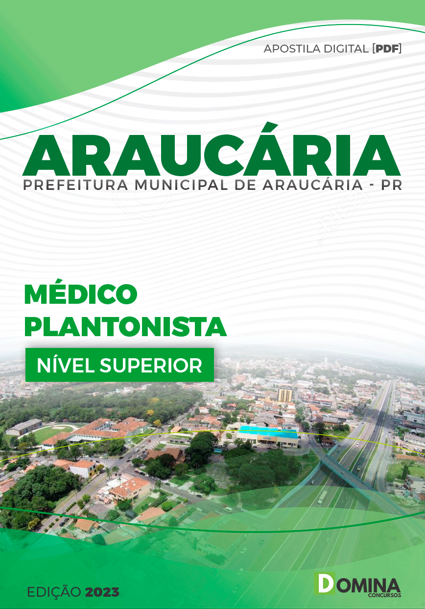 Apostila Pref Araucária PR 2023 Médico Plantonista