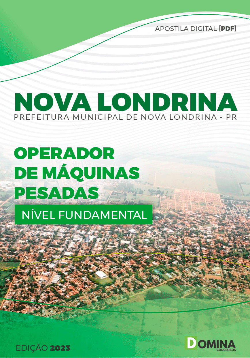 Apostila Pref Nova Londrina PR 2023 Operador Máquinas Pesadas