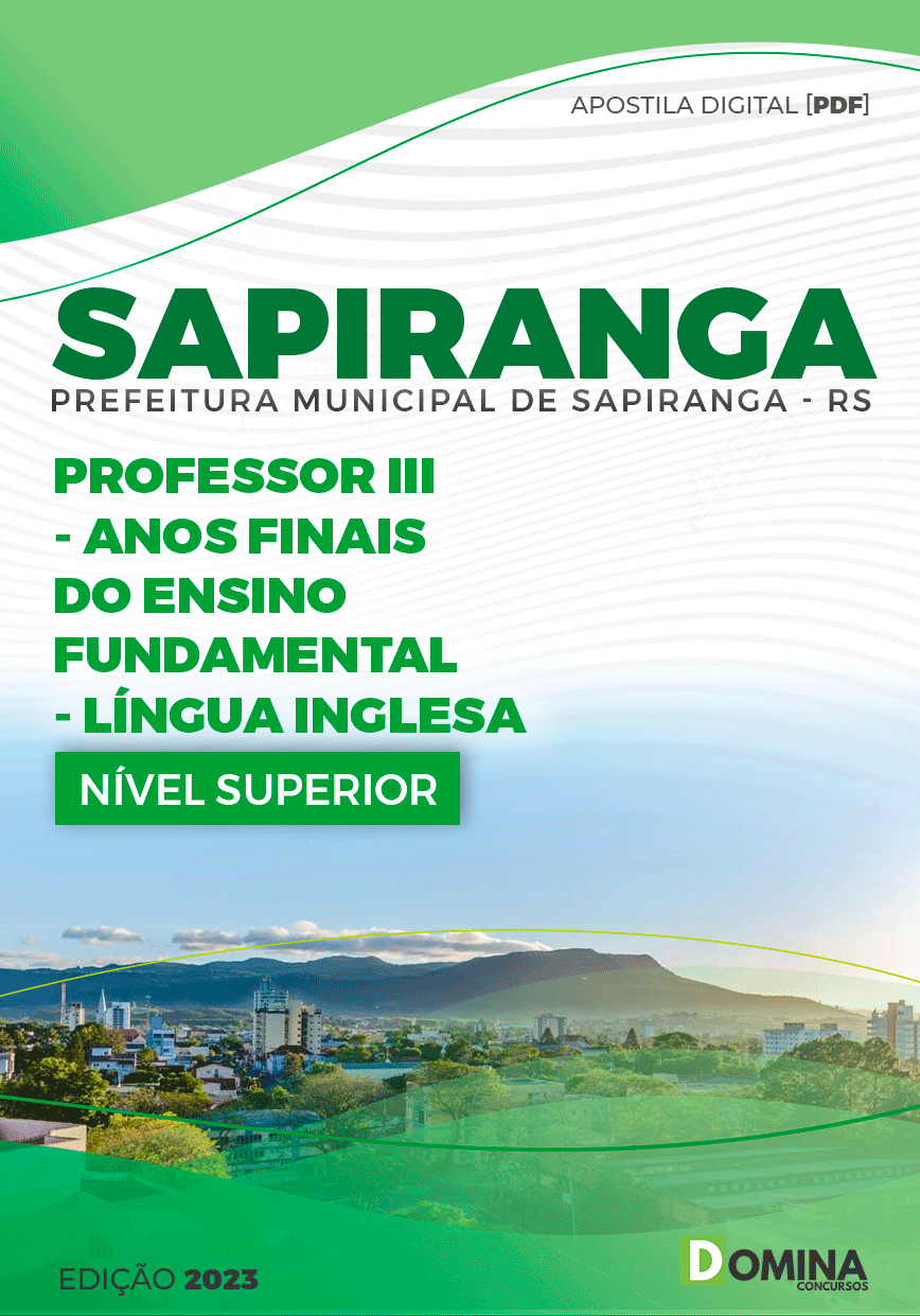 Apostila Pref Sapiranga RS 2023 Professor III Língua Inglesa