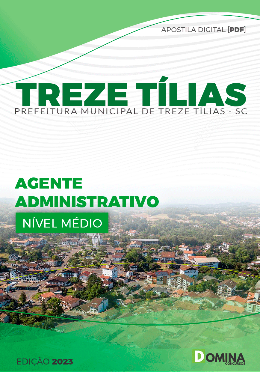 Apostila Pref Treze Tílias SC 2023 Agente Administrativo