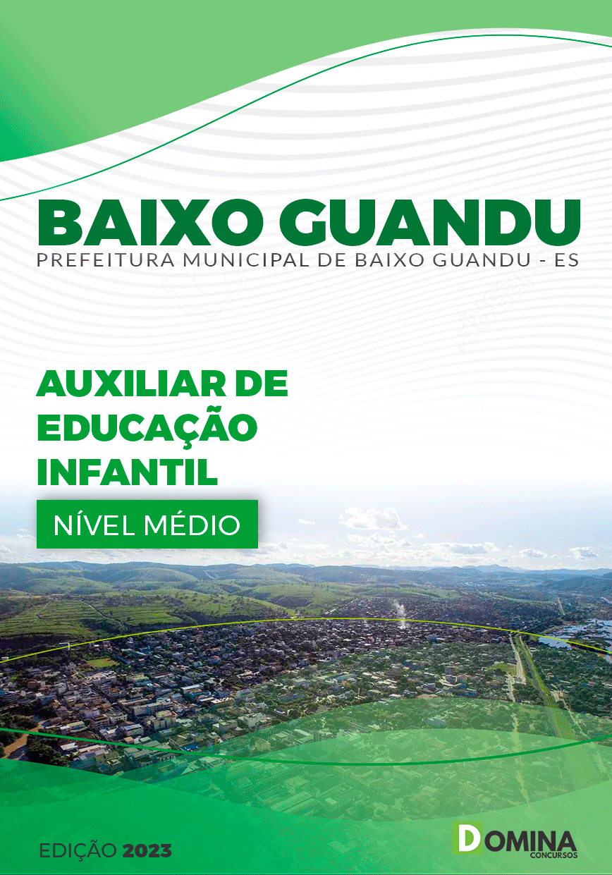 Apostila Pref Baixo Guandu ES 2023 Auxiliar Educação Infantil