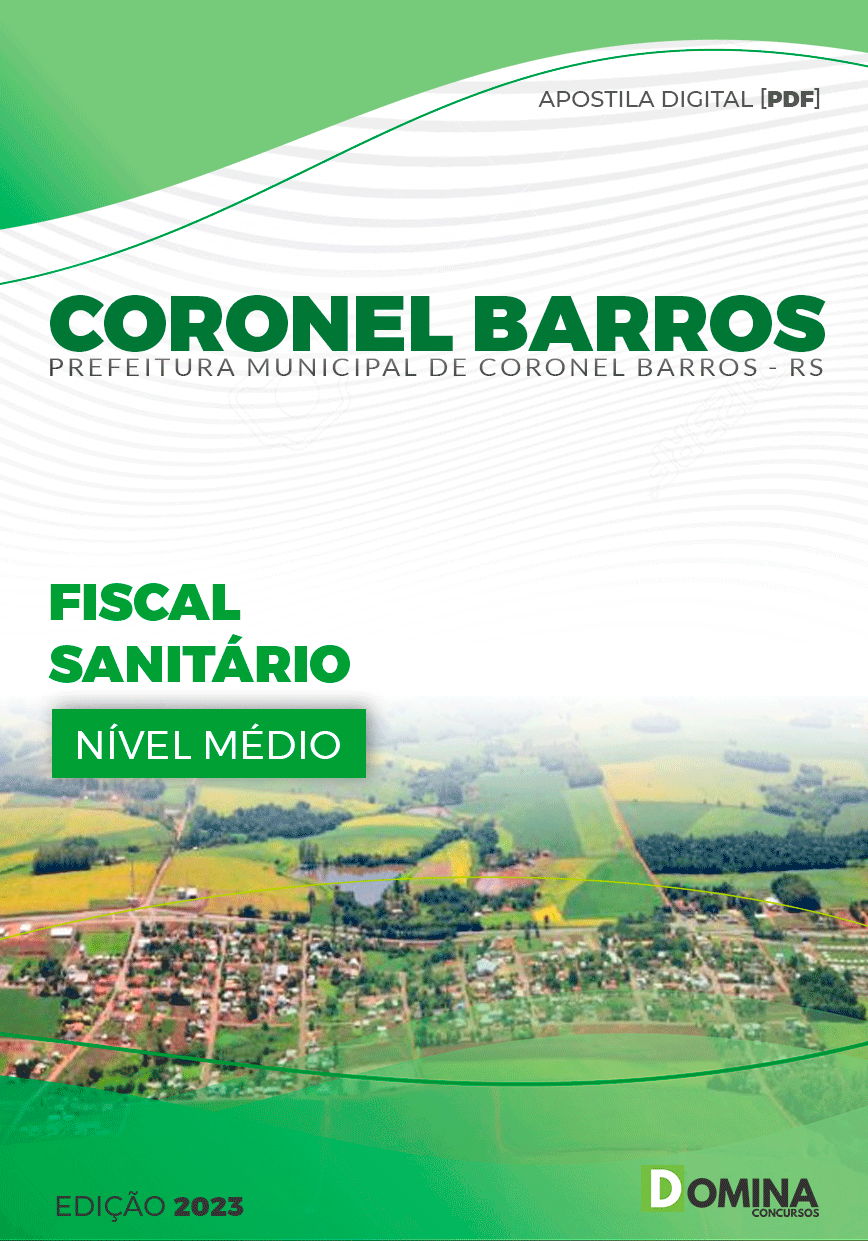 Apostila Pref Coronel Barros RS 2023 Fiscal Sanitário