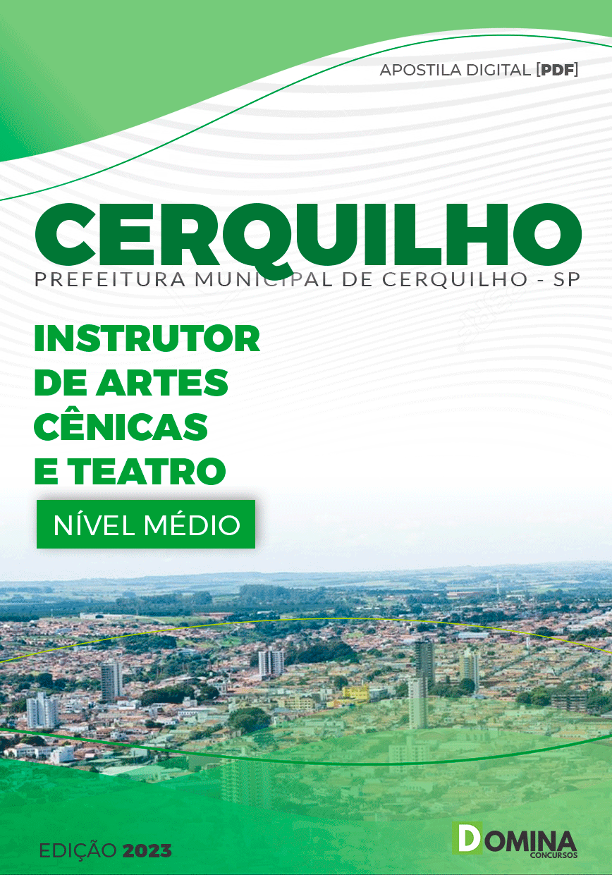 Apostila Pref Cerquilho SP 2023 Instrutor Artes Ciências Teatro