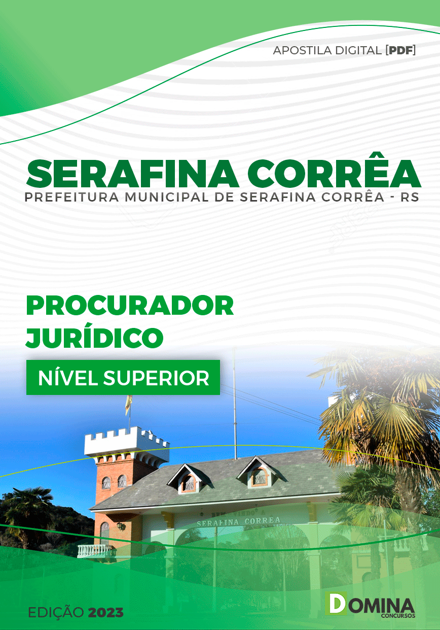 Pref Serafina Corrêa RS 2023 Procurador Jurídico
