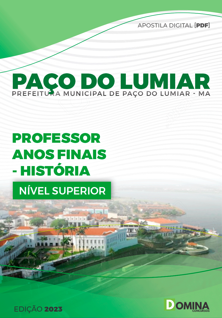 Apostila Pref Paço do Lumiar MA 2023 Professor Anos Finais História