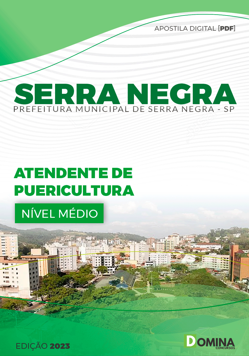 Apostila Pref Serra Negra SP 2023 Atendente de Puericultura