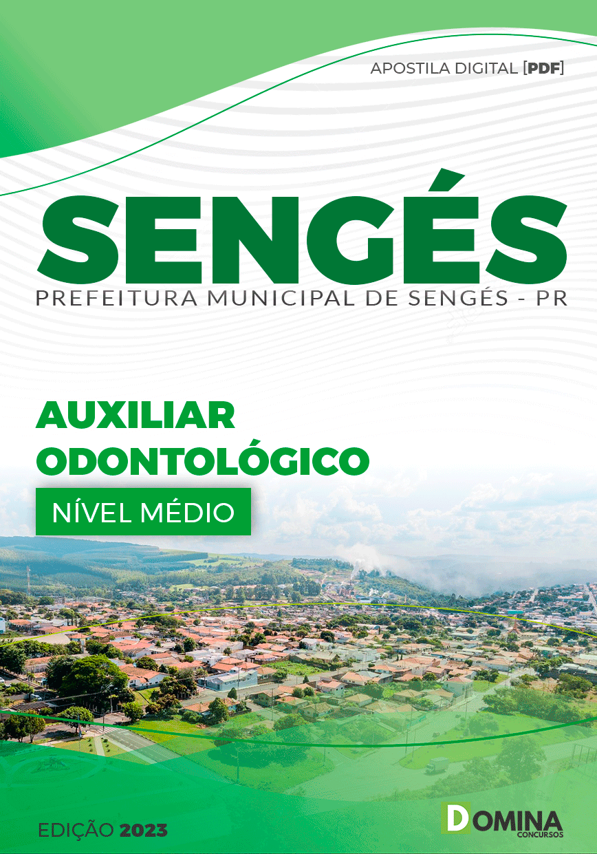 Apostila Concurso Pref Sengés PR 2023 Auxiliar Odontológico