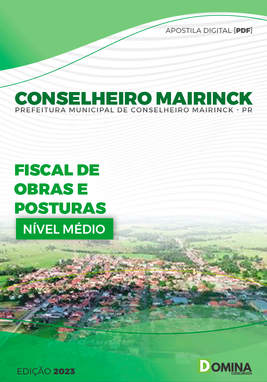 Pref Conselheiro Mairinck PR 2023 Fiscal de Obras e Posturas