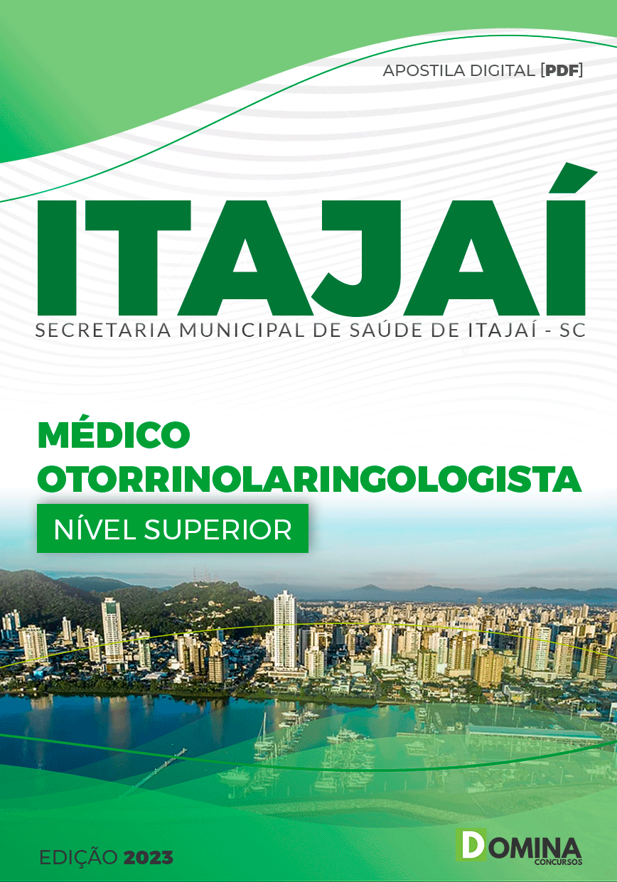 Apostila Pref Itajaí SC 2023 Médico Otorrinolaringologista