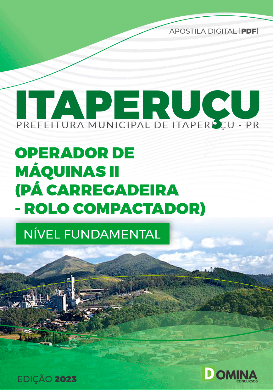 Apostila Pref Itaperuçu PR 2023 Operador Máquina II Pá Carregadeira