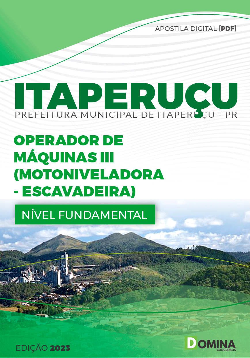 Apostila Pref Itaperuçu PR 2023 Operador Máquina III Motoniveladora